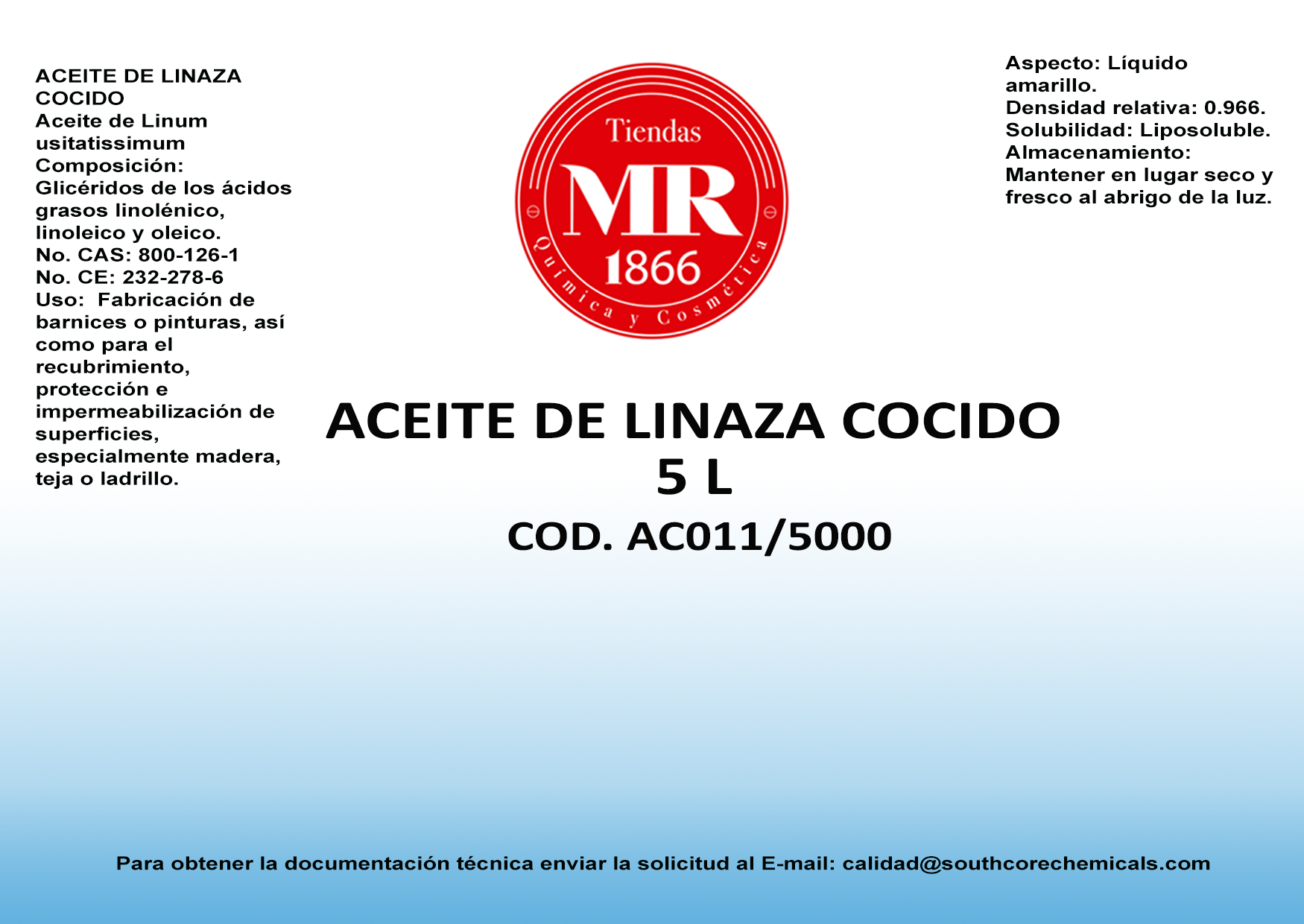 ACEITE DE LINZA COCIDO 5 L