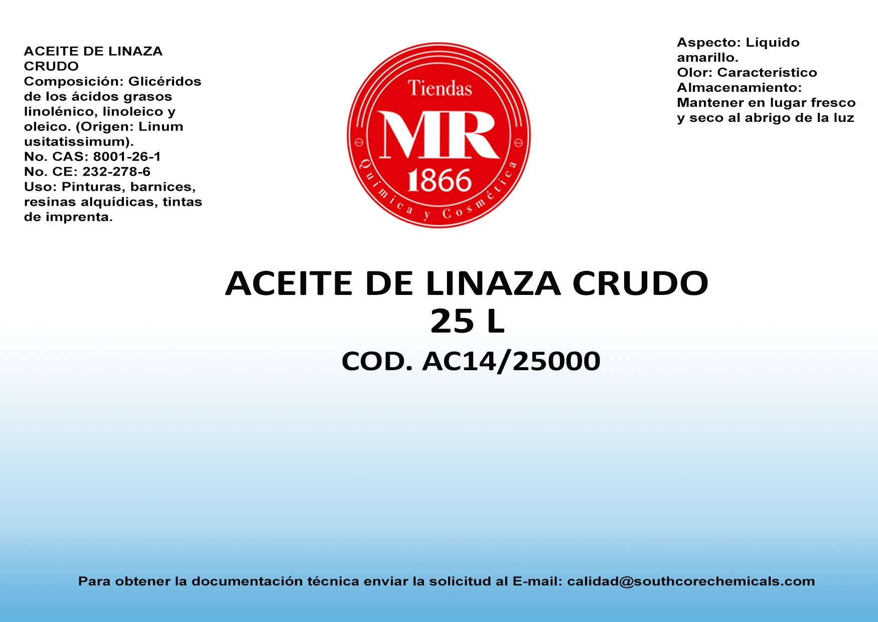 ACEITE DE LINZA CRUDO 25 L